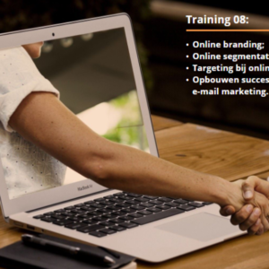 Module 8: Online branding, online segmentatie, targeting bij online branding, opbouwen succesvolle creative/e-mail marketing